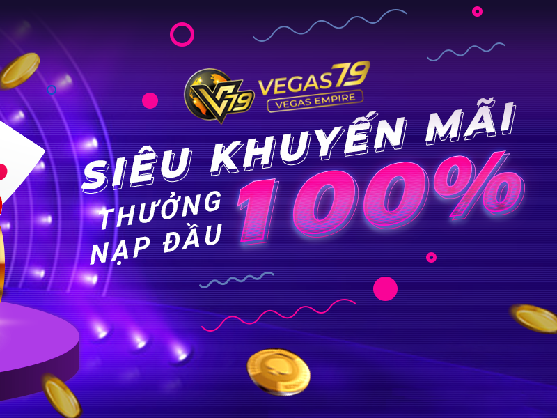 khuyến mãi Vegas79